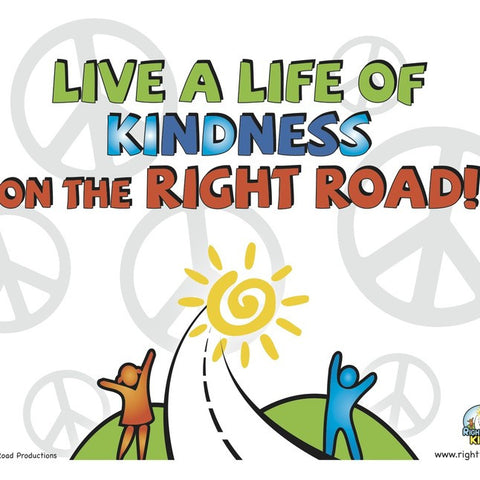 Right Road Kindness Mini Poster
